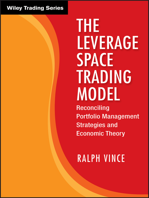 Title details for The Leverage Space Trading Model by Ralph Vince - Available
